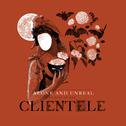 Alone and Unreal: The Best of 'The Clientele'专辑