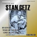 Genius of Jazz - Stan Getz, Vol. 3 (Digitally Remastered)专辑
