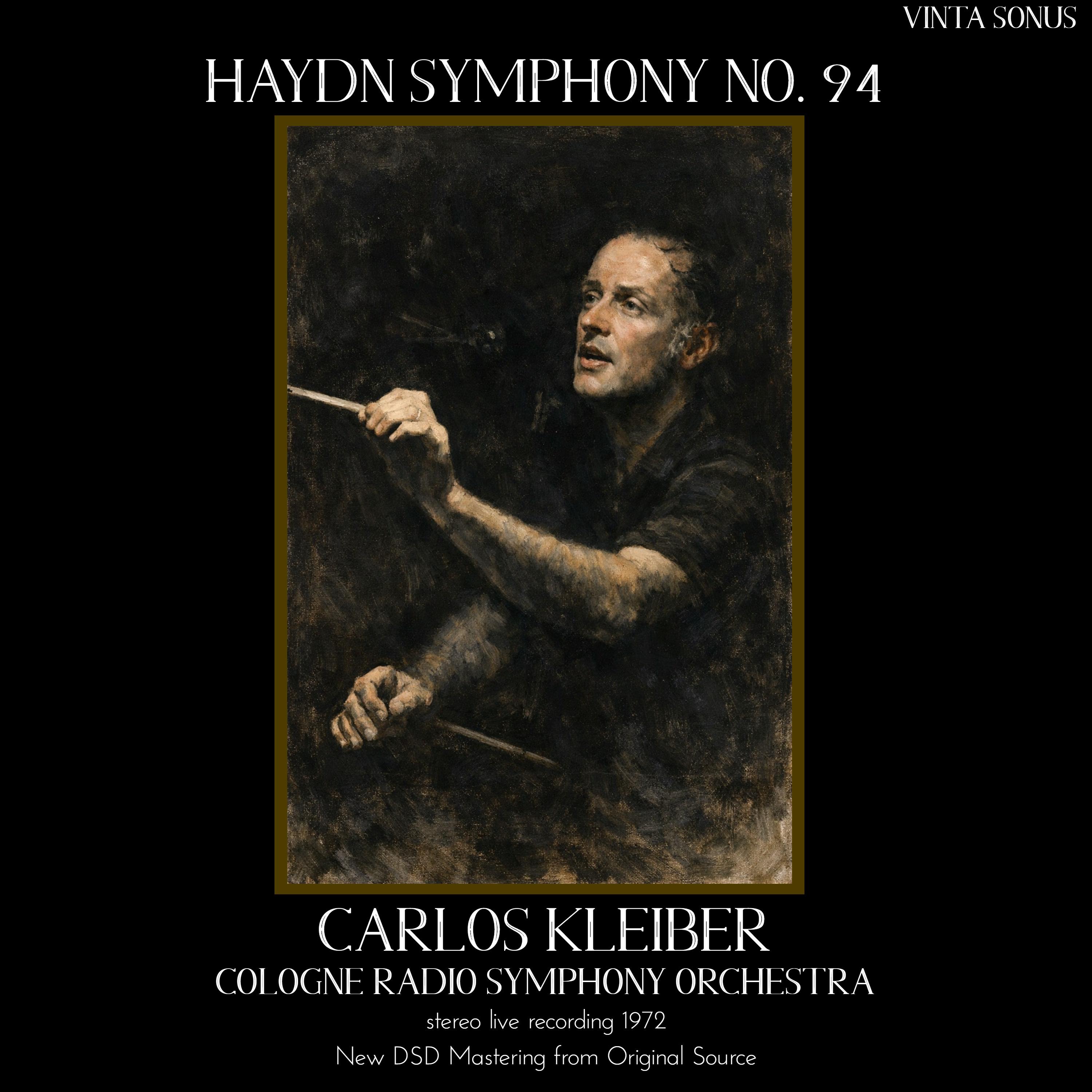 Kleiber Conducts Haydn Symphony No. 94 - 1972 stereo live recording (New DSD Mastering) (New DSD Mastering)