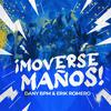 Dany BPM - ¡Moverse Maños!