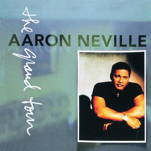 The Grand Tour - Aaron Neville (Karaoke Version) 带和声伴奏