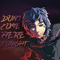 don't come here tonight专辑