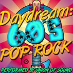 Daydream: 60's Pop Rock专辑