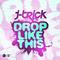 Drop Like This (Original Mix)专辑