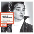 DONIZETTI, G.: Lucia di Lammermoor [Opera] (Callas, Fernandi, RAI Chorus and Symphony, Rome, Serafin