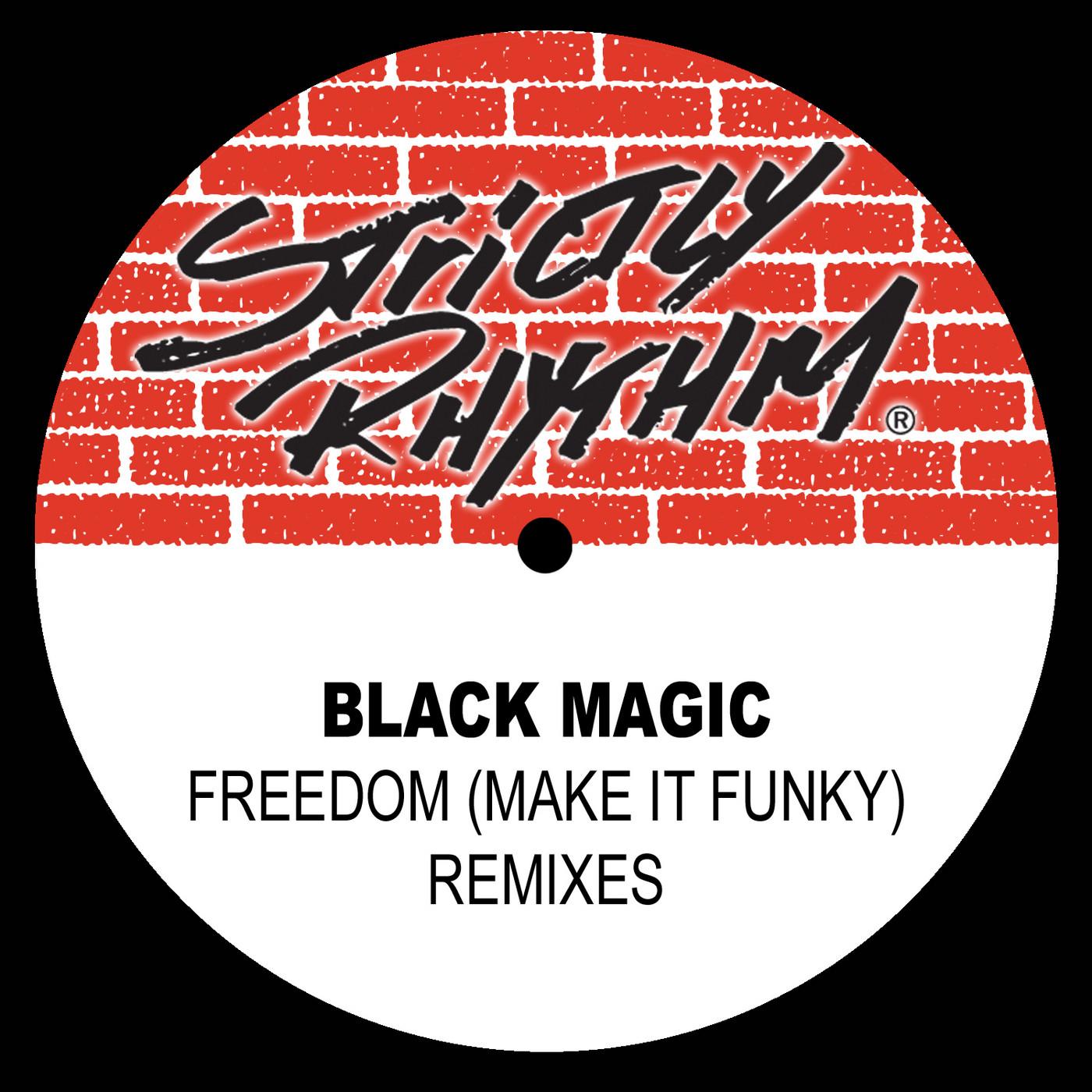 Freedom (Make It Funky) (Remixes)