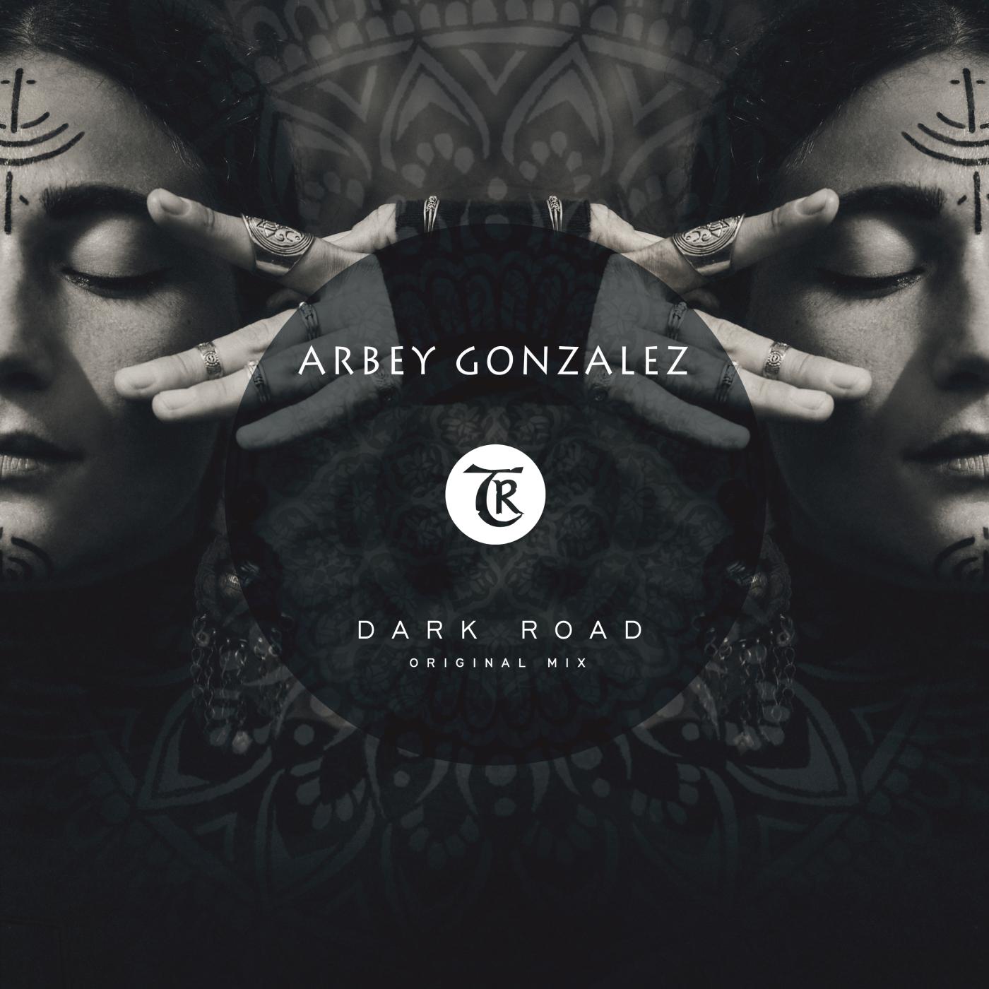 Arbey Gonzalez - Dark Road
