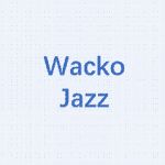 Wacko Jazz专辑