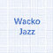 Wacko Jazz专辑