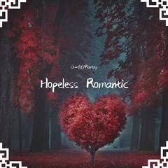 Hopeless Romantic（prod by E.PINE）