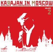 Karajan in Moscow, Vol. 2 (Live)