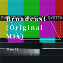 Broadcast (Original Mix)-Ranzhi专辑