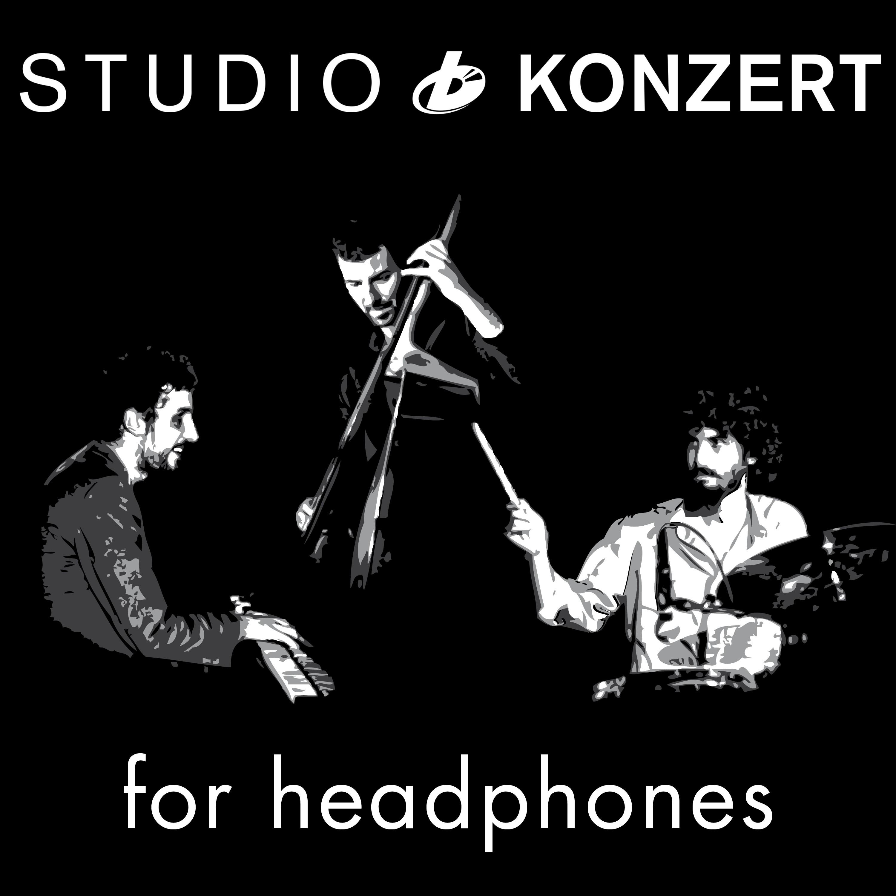 Studio Konzert for Headphones