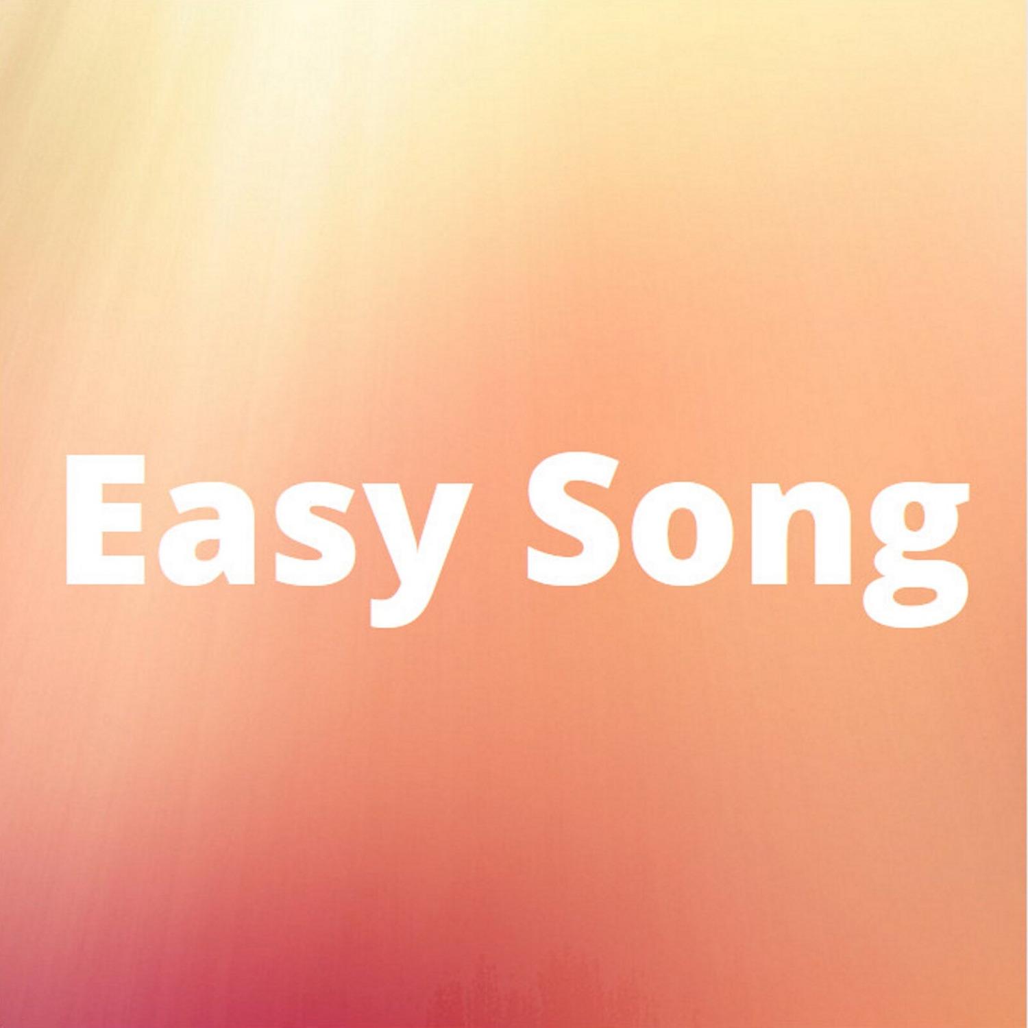 Easy Song