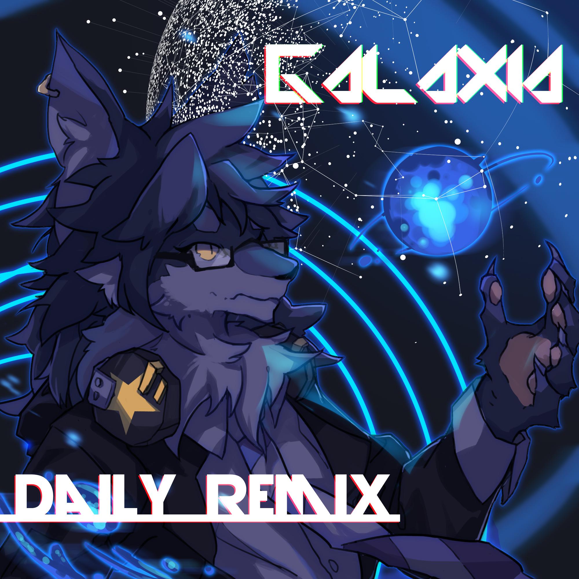 Galaxia(Daily Remix)专辑