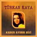 Kader Ayırdı Bizi专辑