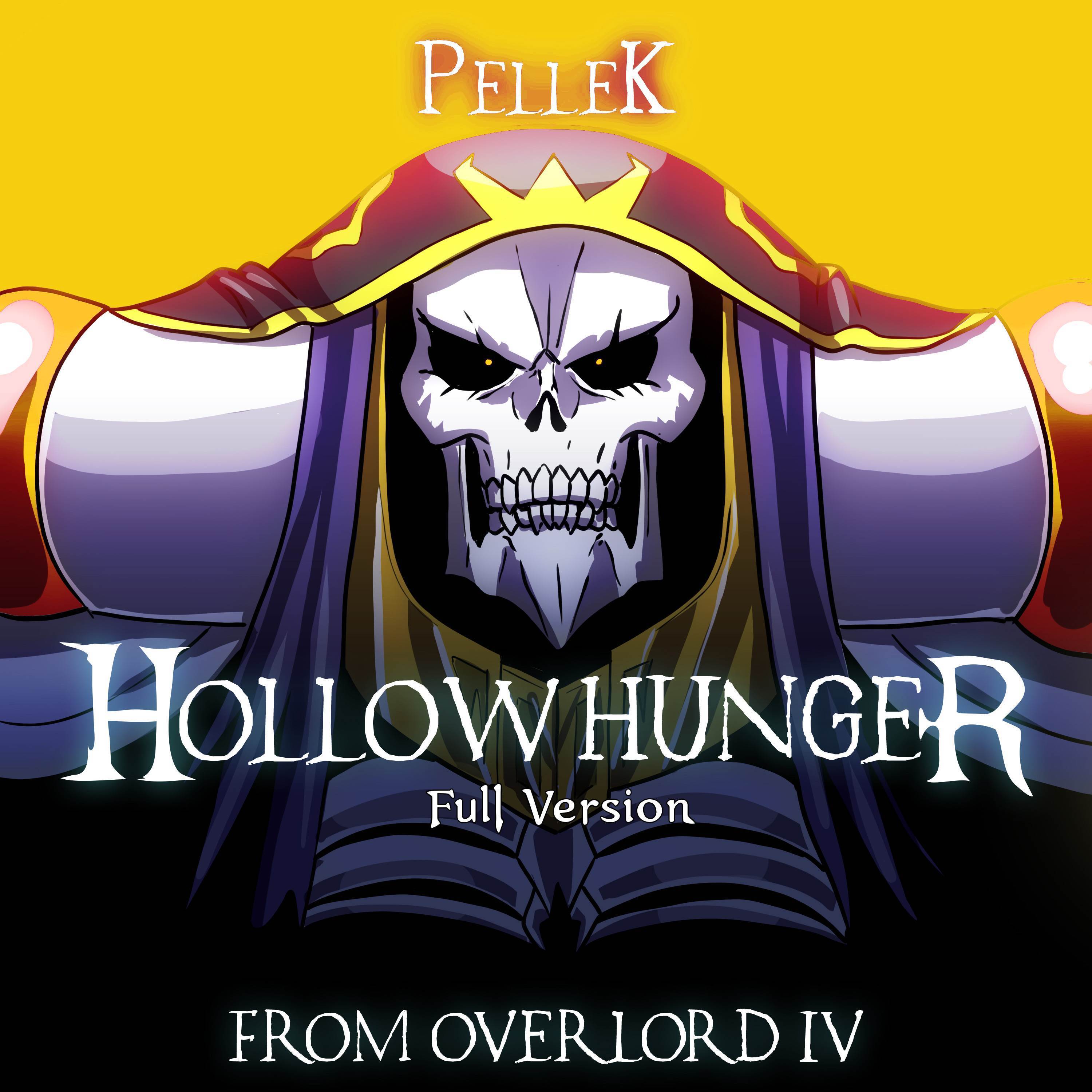 Hollow Hunger (From "Overlord IV") (Full Version)