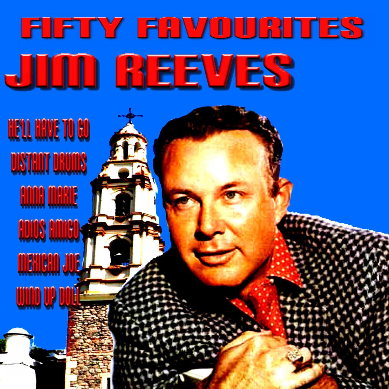 Jim Reeves Fifty Favourites专辑