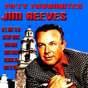 Jim Reeves Fifty Favourites