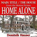 Home Alone: Main Title/The House - from the Original Motion Picture (John Williams) Single