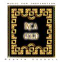 Music for Inspiration - Inca Gold专辑