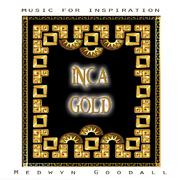 Music for Inspiration - Inca Gold