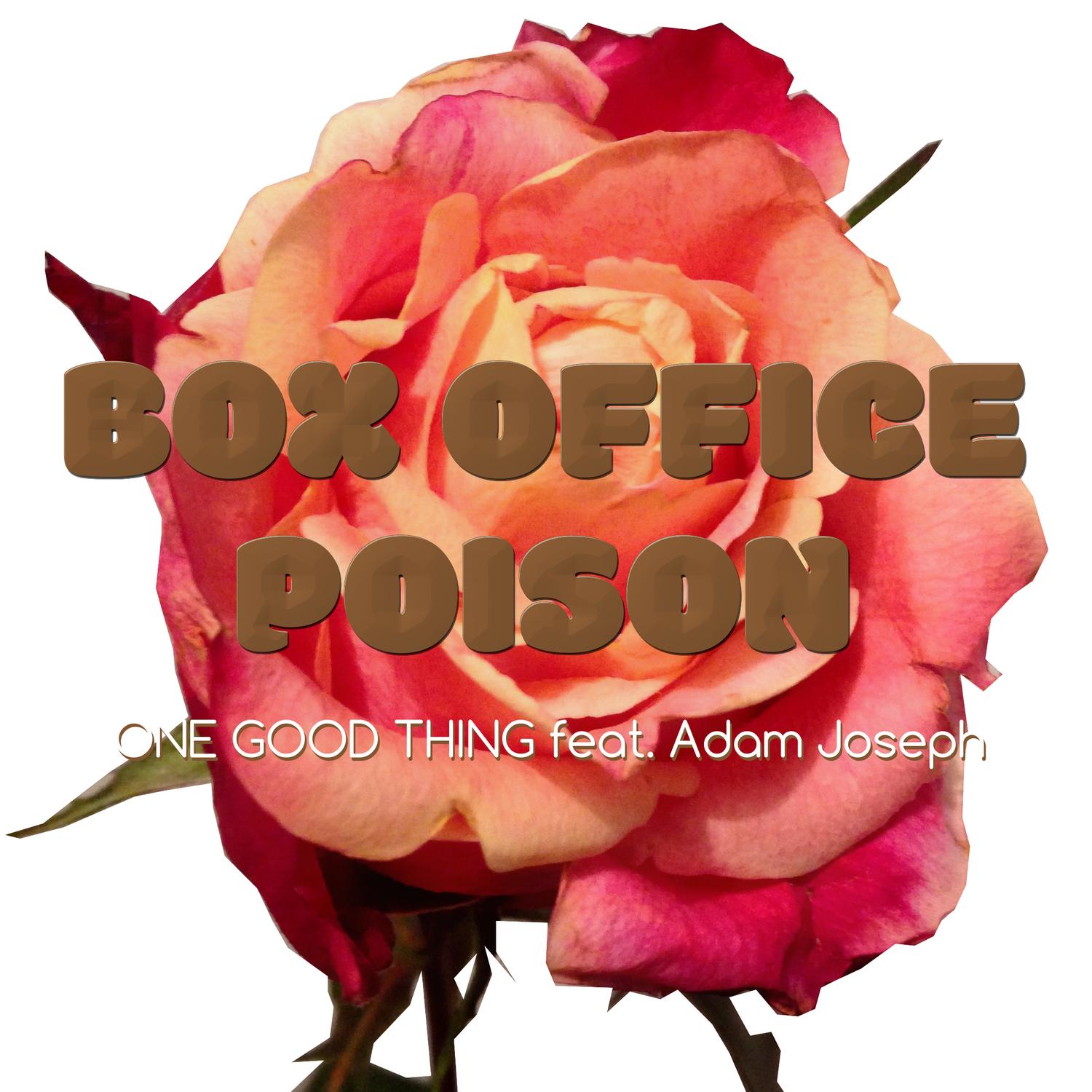 One Good Thing (feat. Adam Joseph)