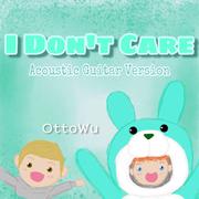 I Don't Care(Guitar Ver.)