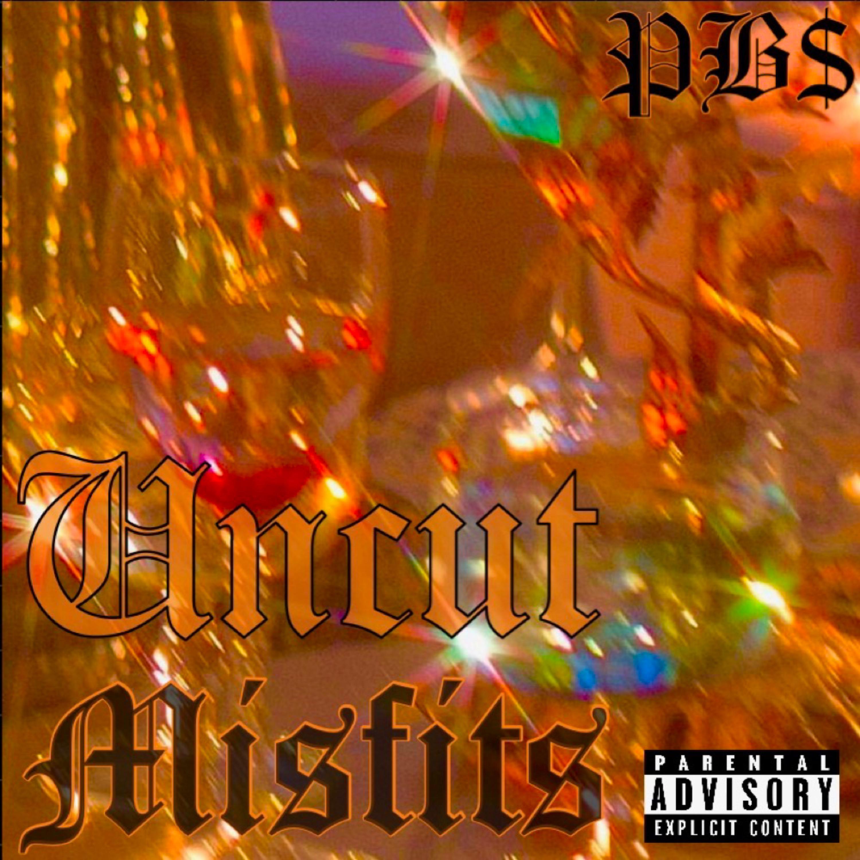 Uncut Misfits