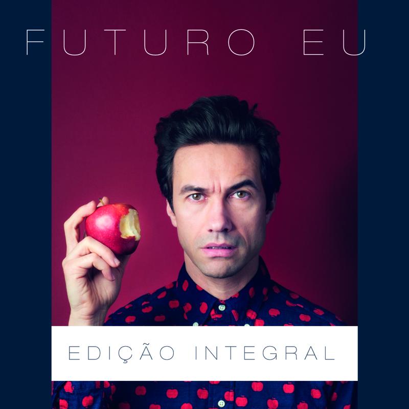 Futuro Eu (Edição Integral)