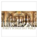 Barcelona Summer Fiesta Hits 2013 Vol. 1专辑