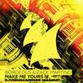 Make Me Yours(DJVirusCarrier Mashup)