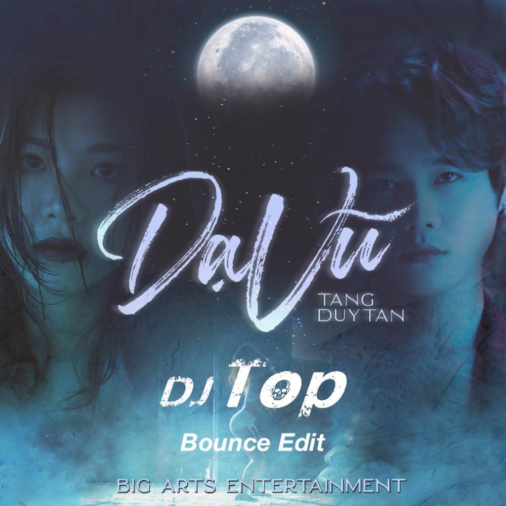 Da Vu (DJ Top Bounce Edit)