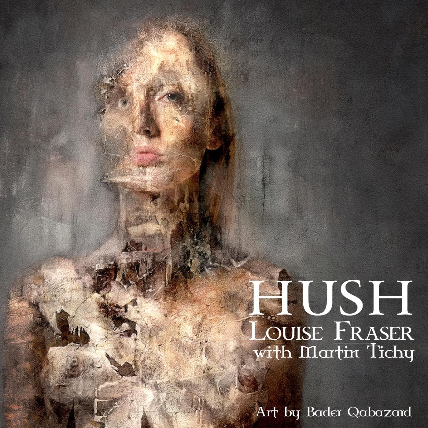 Hush (feat. Martin Tichy)