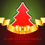 La Virgen Fue Lavandera - Single专辑