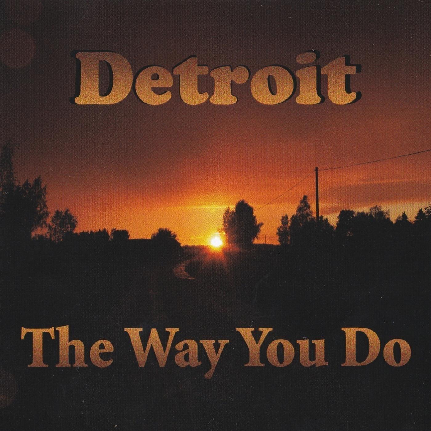 The Way You Do
