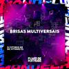 DJ Vitinho BR - Brisas Multiversais