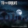 Jonezen - To The Grave