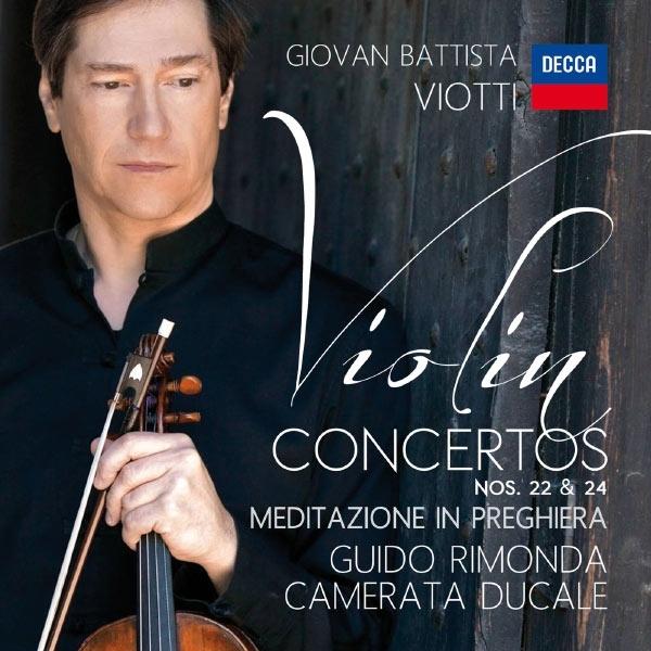 Viotti: Violin Concertos Nos. 22 & 24