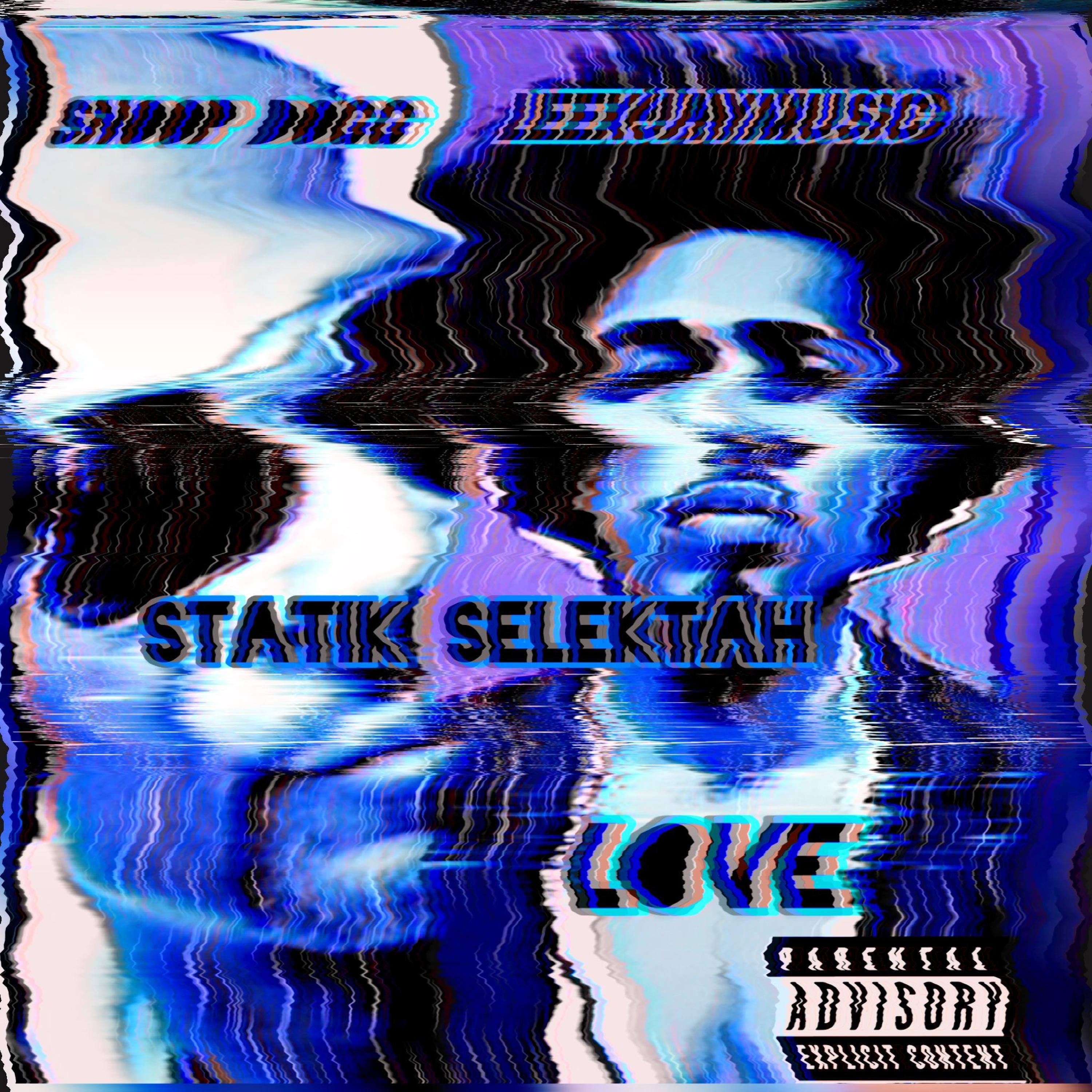 Love (feat. Snoop Dogg & Statik Selektah)