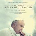 These Are The Words (From "Pope Francis: A Man of His Word")专辑