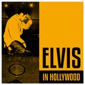 Elvis In Hollywood专辑