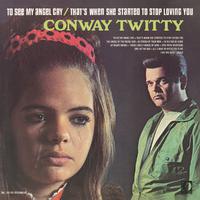 To See My Angel Cry - Conway Twitty (SC karaoke) 带和声伴奏