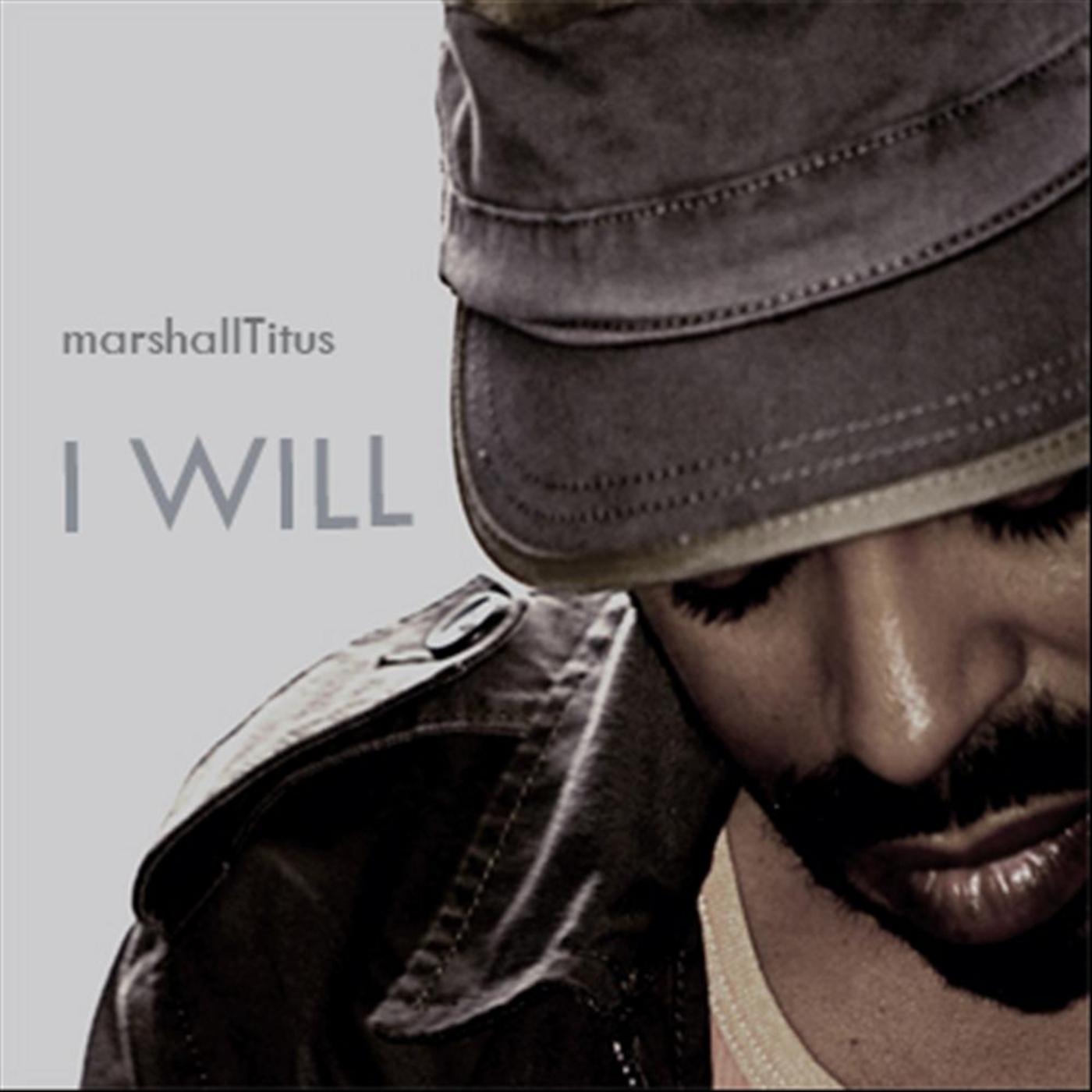 I Will