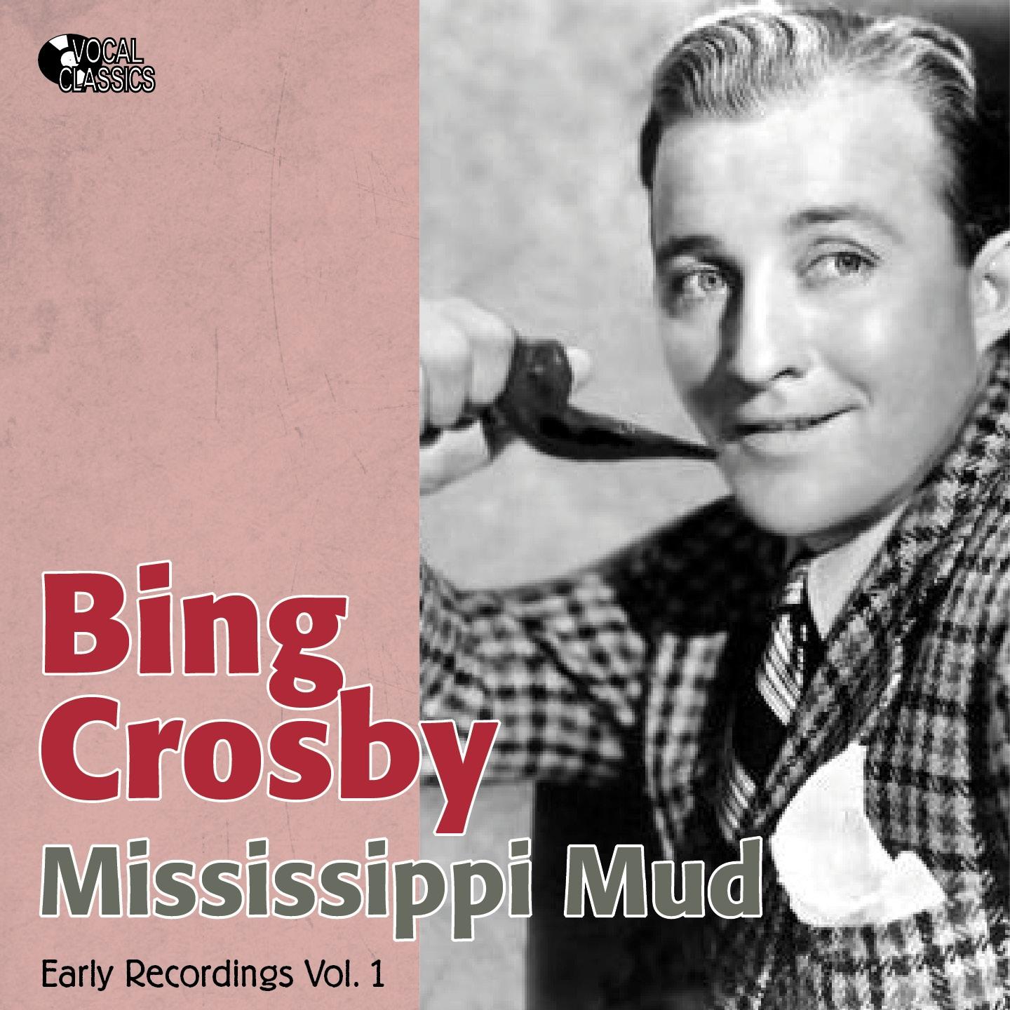 Mississippi Mud (Early Recordings Vol. 1 / 1925-1928)专辑