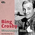 Mississippi Mud (Early Recordings Vol. 1 / 1925-1928)