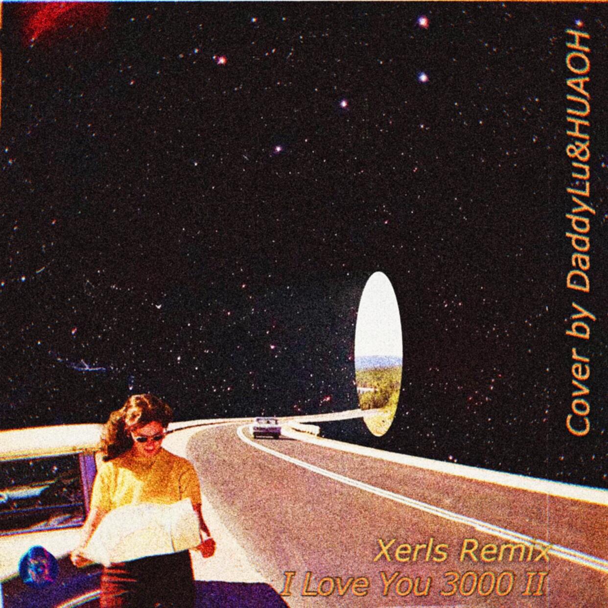 Xerls - I LOVE YOU 3000 II