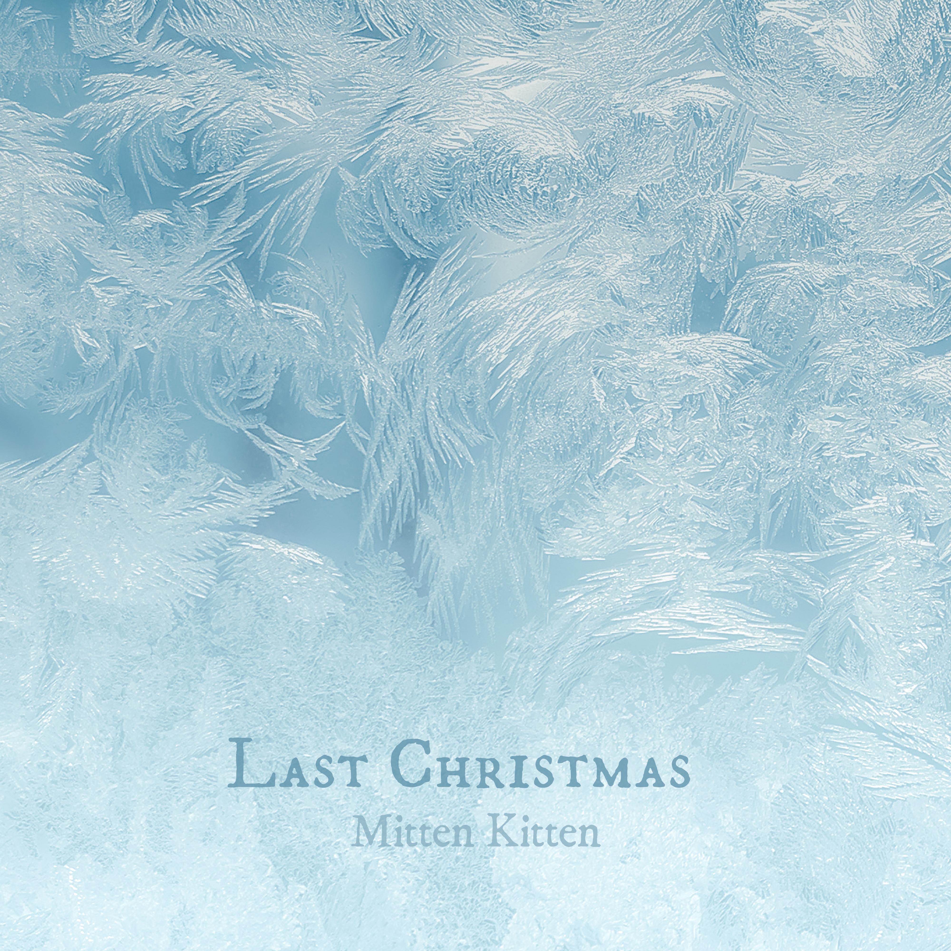 Mitten Kitten - Last Christmas (Piano Instrumental)