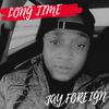 Jay Foreign - Long Time