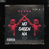 Orio Con I De Punto - No Saben Na (feat. NINO BROWN)